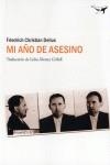MI AÑO DE ASESINO | 9788494062759 | DELIUS, FRIEDRICH CHRISTIAN