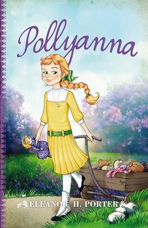 POLLYANNA | 9788415943174 | PORTER, ELEANOR H.