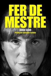 FER DE MESTRE | 9788493998530 | SEDO, JORDI