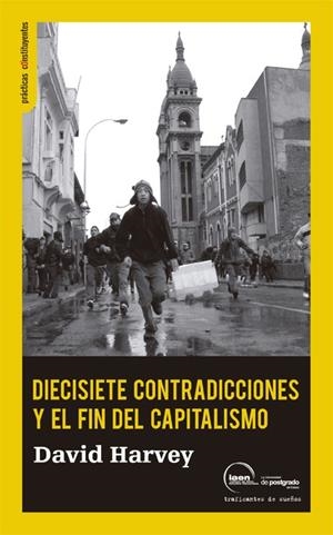 DIECISIETE CONTRADICCIONES Y EL FIN DEL CAPITALISMO | 9788496453500 | HARVEY, DAVID