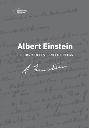 ALBERT EINSTEIN. EL LIBRO DEFINITIVO DE CITAS | 9788416256068 | EINSTEIN, ALBERT
