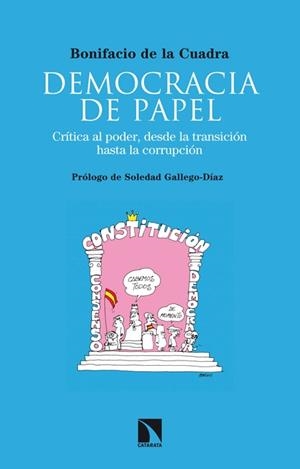 DEMOCRACIA DE PAPEL: VISION CRITICA AL PODER... | 9788483199718 | CUADRA, BONIFACIO DE LA
