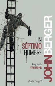 SEPTIMO HOMBRE, UN | 9788494287992 | BERGER, JOHN