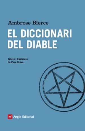 DICCIONARI DEL DIABLE, EL | 9788416139286 | BIERCE, AMBROCE
