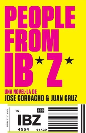 PEOPLE FROM IBIZA (CATALA) | 9788415961574 | CORBACHO, JUAN; CRUZ, JUAN