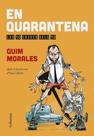 EN QUARANTENA. LES 40 CRISIS DELS 40 | 9788466419567 | MORALES, QUIM