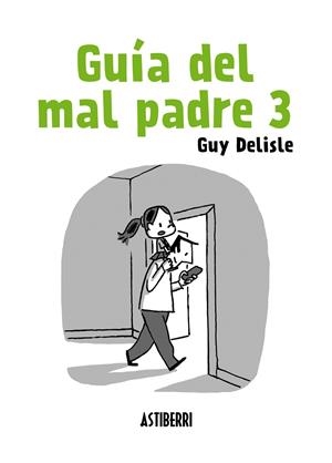 GUIA DEL MAL PADRE 3 | 9788415685906 | DELISLE, GUY