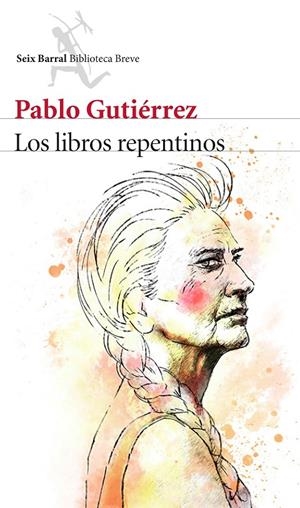 LIBROS REPENTINOS, LOS | 9788432224713 | GUTIERREZ, PABLO