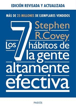7 HABITOS DE LA GENTE ALTAMENTE EFECTIVA, LOS | 9788449331152 | COVEY, STEPHEN R.