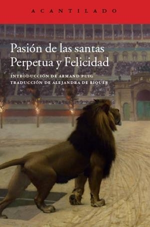 PASION DE LA SANTAS PERPETUA Y FELICIDAD | 9788416011568 | AAVV