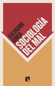 SOCIOLOGIA DEL MAL | 9788490970201 | GINER, SALVADOR