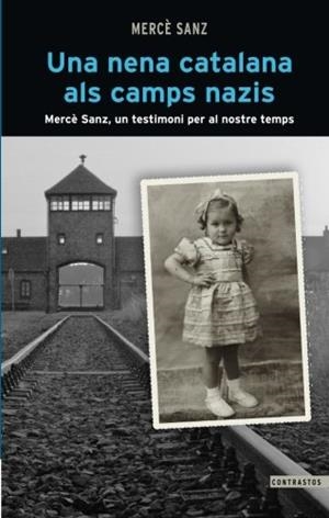 NENA CATALANA ALS CAMPS NAZIS, UNA | 9788498469257 | SANZ, MERCE