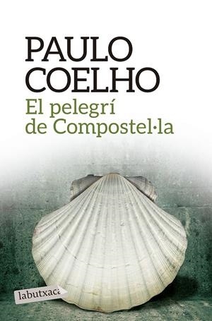 PELEGRI DE COMPOSTEL.LA, EL | 9788416334292 | COELHO, PAULO
