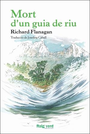 MORT D'UN GUIA DE RIU | 9788415539957 | FLANAGAN, RICHARD