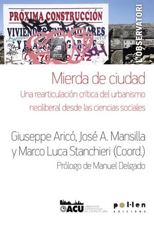 MIERDA DE CIUDAD. UNA REARTICULACION CRITICA DEL URBANISMO | 9788486469801 | AAVV