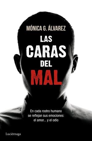 CARAS DEL MAL, LAS | 9788415864493 | ALVAREZ, MONICA G.