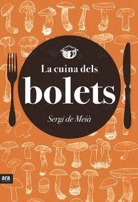 CUINA DELS BOLETS, LA | 9788416154418 | MEIA, SERGI DE