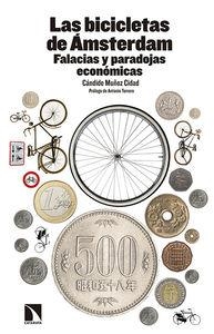 BICICLETAS DE AMSTERDAM : FALACIAS Y PARADOJAS ECONOMICA, LA | 9788490970461 | MUÑOZ CIDAD, CANDIDO