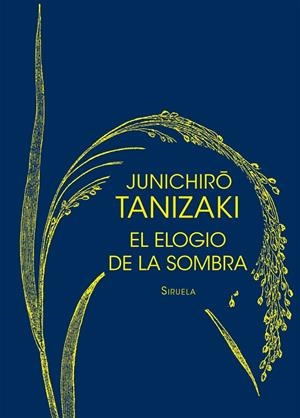 ELOGIO DE LA SOMBRA, EL | 9788416465347 | TANIZAKI, JUNICHIRO
