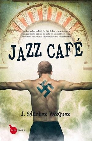 JAZZ CAFE | 9788416392261 | SANCHEZ VAZQUEZ, J.