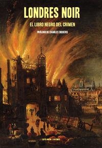 LONDRES NOIR : EL LIBRO NEGRO DEL CRIMEN | 9788494420825 | ANÓNIMO