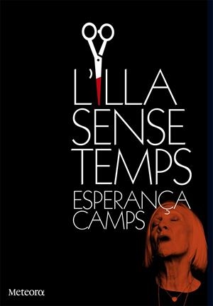 ILLA SENSE TEMPS, L' | 9788494454707 | CAMPS, ESPERANÇA