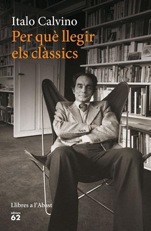 PER QUE LLEGIR CLASSICS | 9788429774924 | CALVINO, ITALO