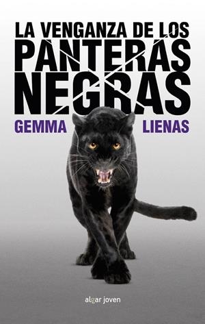 VENGANZA DE LOS PANTERAS NEGRAS, LA | 9788498458152 | LIENAS, GEMMA