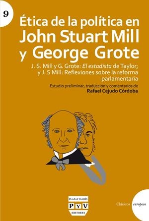 ETICA DE LA POLITICA EN JOHN STUART MILL Y GEORGE GROTE | 9788416032693 | CEJUDO CORDOBA, RAFAEL