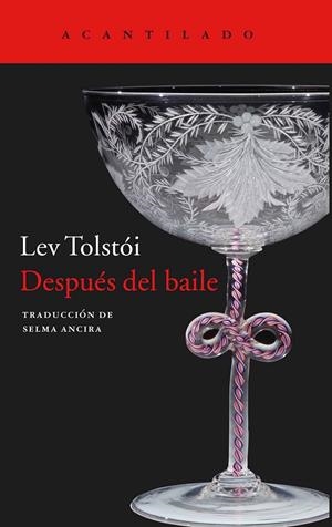 DESPUES DEL BAILE | 9788416011803 | TOLSTOI, LEV