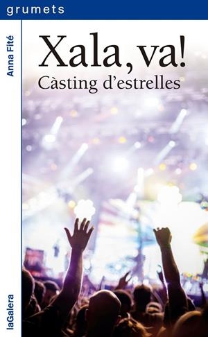 XALA, VA! CASTING D'ESTRELLES | 9788424656928 | FITE, ANNA