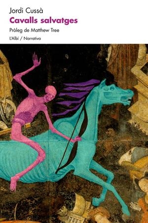 CAVALLS SALVATGES | 9788415269403 | CUSSA, JORDI