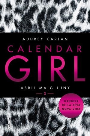 CALENDAR GIRL 2 (CAT): ABRIL MAIG JUNY | 9788466421089 | CARLAN, AUDREY