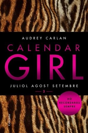 CALENDAR GIRL 3: JULIOL-AGOST-SETEMBRE | 9788466421249 | CARLAN, AUDREY