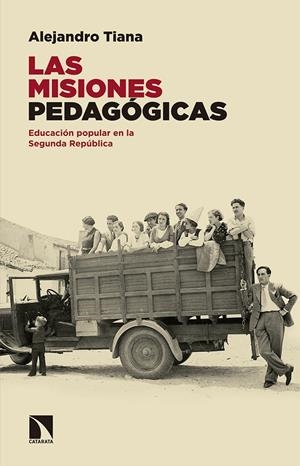 MISIONES PEDAGOGICAS, LAS | 9788490972021 | TIANA, ALEJANDRO