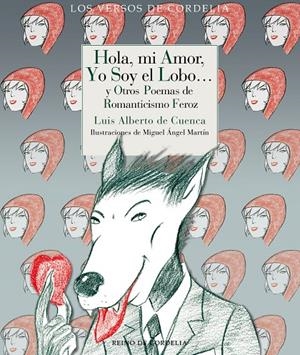 HOLA, MI AMOR, YO SOY EL LOBO | 9788415973881 | CUENCA, LUIS ALBERTO DE