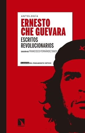 ESCRITOS REVOLUCIONARIOS | 9788490970980 | GUEVARA, ERNESTO; FERNANDEZ BUEY, FRANCISCO (ED.)