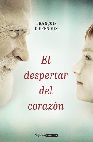 DESPERTAR DEL CORAZON, EL | 9788425353420 | EPENOUX, FRANÇOIS D'