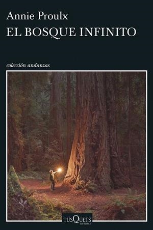 BOSQUE INFINITO, EL | 9788490663370 | PROULX, ANNIE