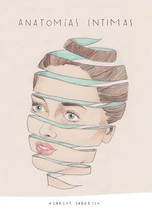 ANATOMIAS INTIMAS | 9788416489947 | SADNESS, CARLOS