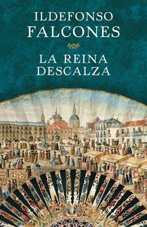 REINA DESCALZA, LA (TAPA DURA) | 9788425350528 | FALCONES, ILDEFONSO