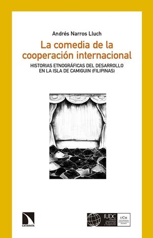 COMEDIA DE LA COOPERACIÓN INTERNACIONAL, LA | 9788490972465 | NARROS LLUCH, ANDRÉS