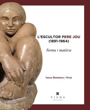 ESCULTOR PERE JOU, L' | 9788483309100 | DOMENECH I VIVES, IGNASI