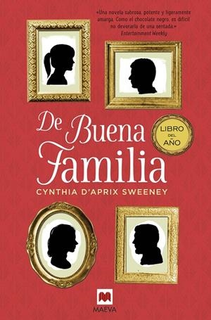 DE BUENA FAMILIA | 9788416363834 | APRIX SWEENEY, CYNTHIA D'