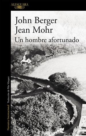 HOMBRE AFORTUNADO, UN | 9788420473499 | BERGER, JOHN 