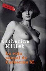 VIDA SEXUAL DE CATHERINE M., LA | 9788499300597 | MILLET, CATHERINE