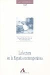 LECTURA EN LA ESPAÑA CONTEMPORANEA, LA | 9788476357804 | SANCHEZ GARCIA, RAQUEL; MARTINEZ RUS, ANA