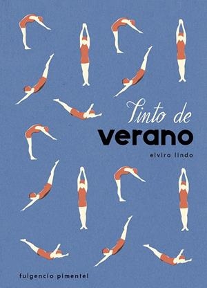 TINTO DE VERANO | 9788416167869 | LINDO, ELVIRA 