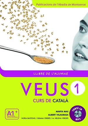 VEUS 1. LLIBRE DE L'ALUMNE (NOVA EDICIO AMB CD) | 9788498831788 | MAS, MARTA - VILAGRASA, ALBERT