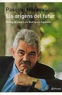 ORIGENS DEL FUTUR, ELS | 9788497080903 | MARAGALL, PASQUAL